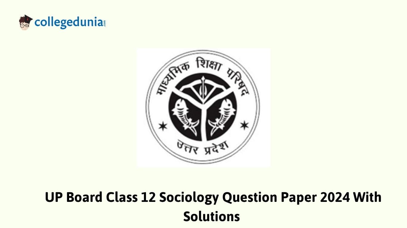 Up Board Class 12 Sociology Question Paper
