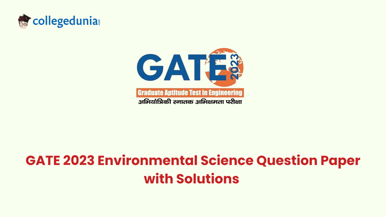 GATE 2023 Environmental Science Question Paper with Solutions