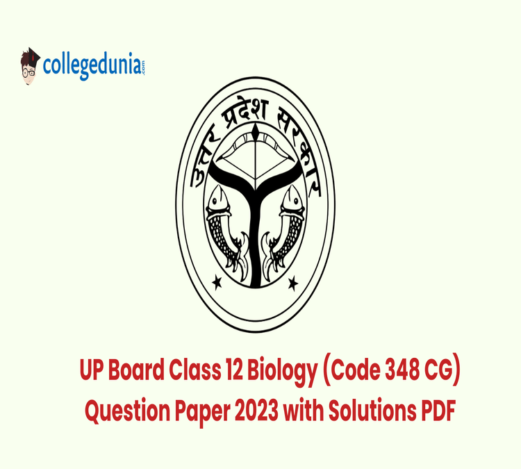 UP Board Class 12 Biology (Code 348 CG) Question Paper 2023 with Solutions PDF