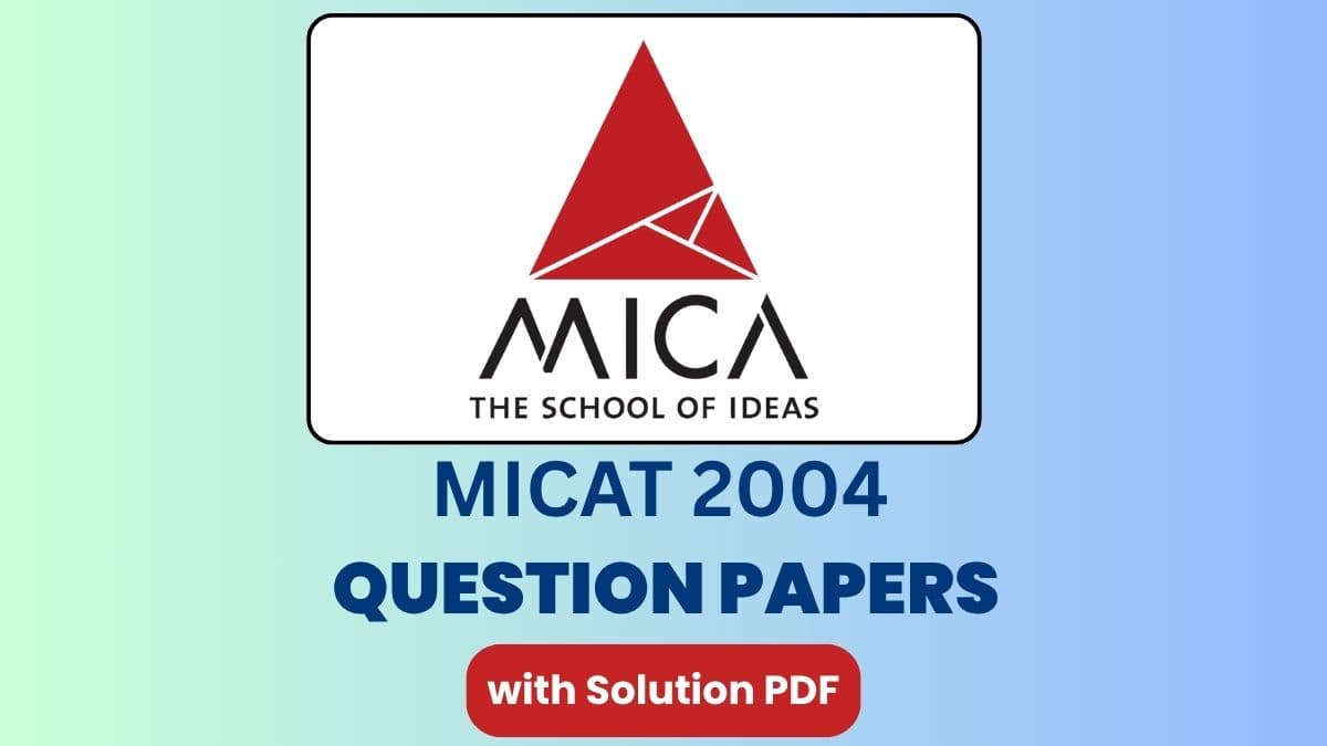 MICAT Question Paper 2004 with Solutions