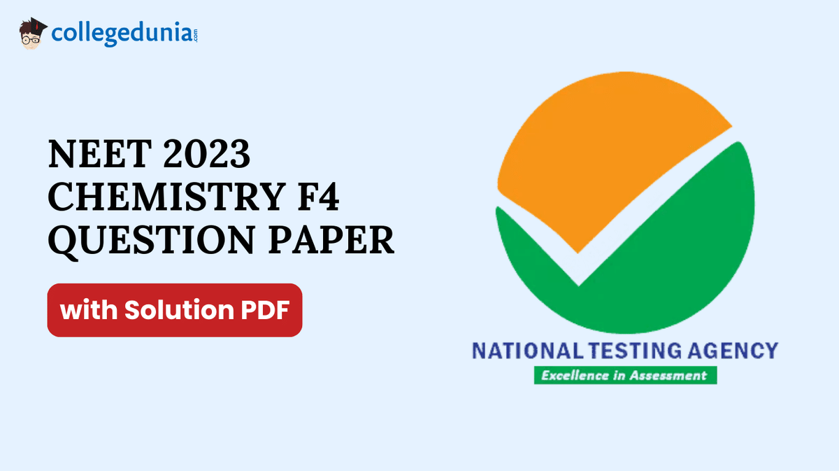 NEET 2023 Chemistry Question Paper with Solutions PDF F4