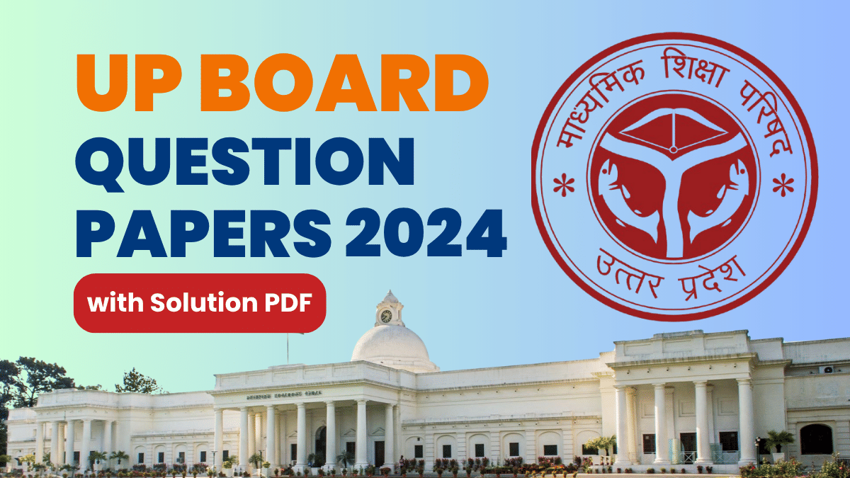 UP Board Class 10 Question Papers 2024 with Solutions