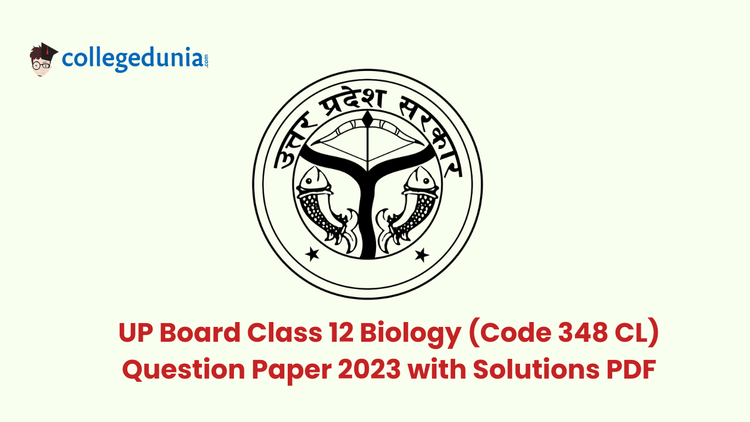 UP Board Class 12 Biology (Code 348 CL) Question Paper with Solutions PDF
