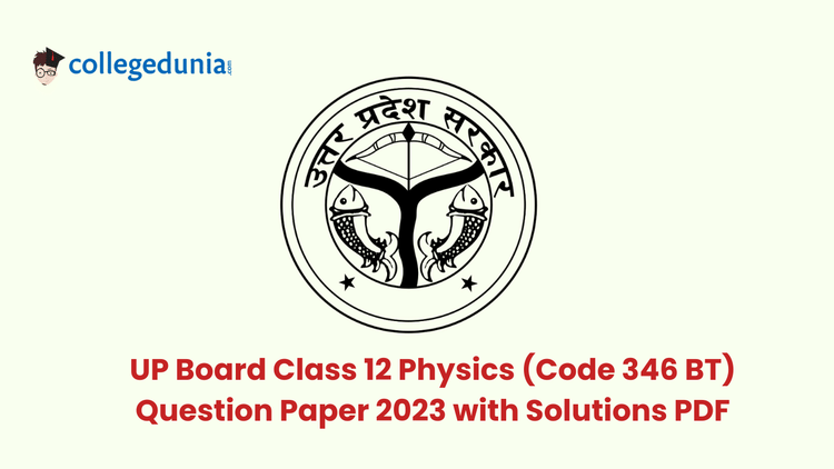 UP Board Class 12 Physics (Code 346 BT)