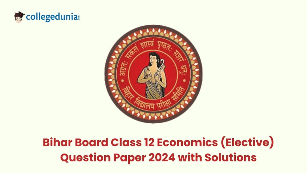 Bihar Board Class 12 Economics Question Paper with Solutions