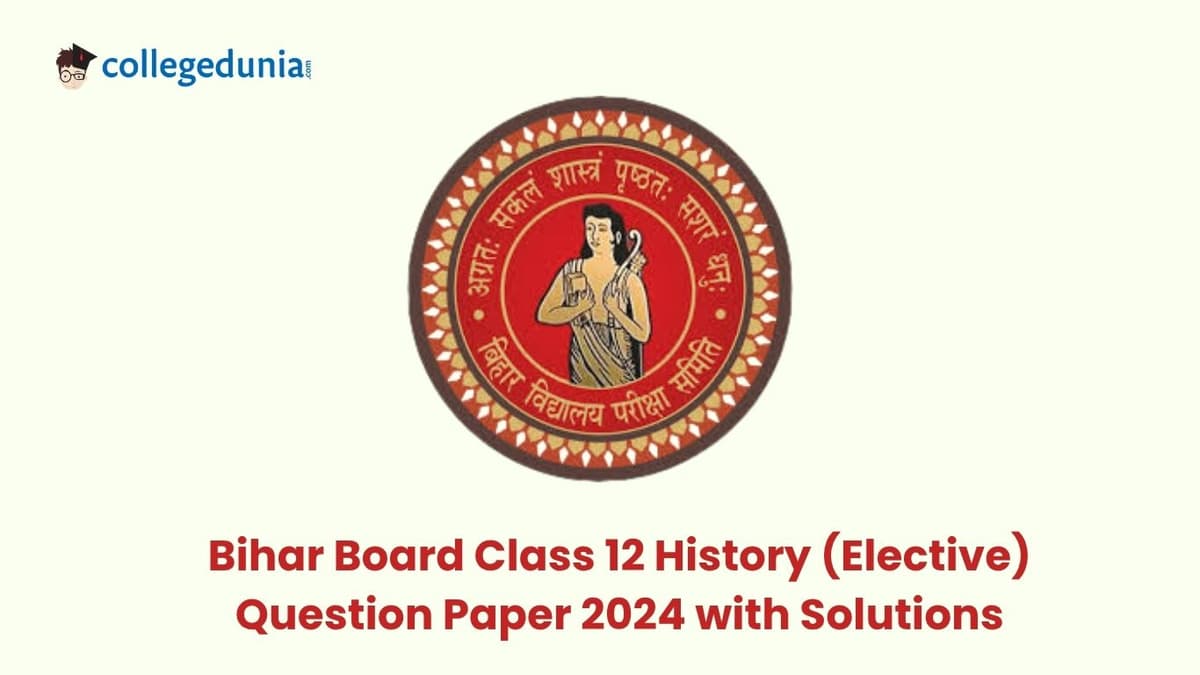 Bihar Board Class 12 History Question Paper with Solutions