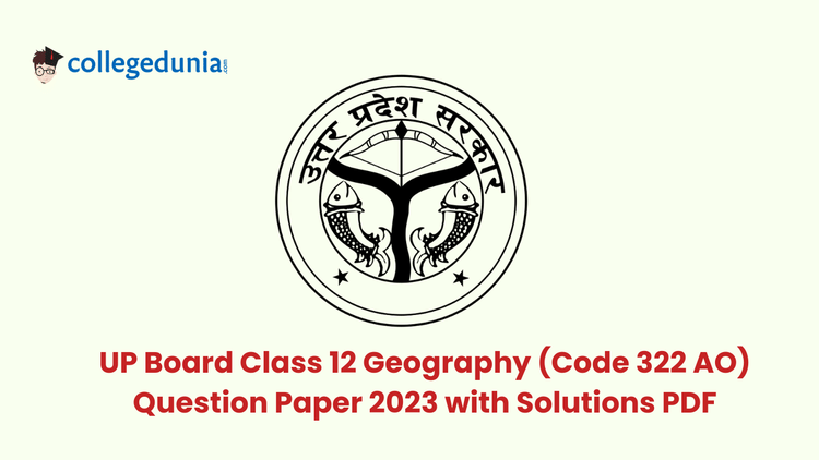 UP Board Class 12 Geography (Code 322 AO)
