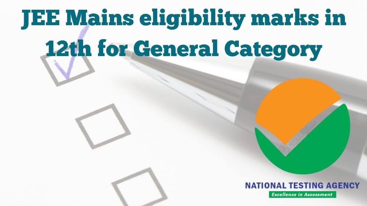 JEE Main eligibilty for general category