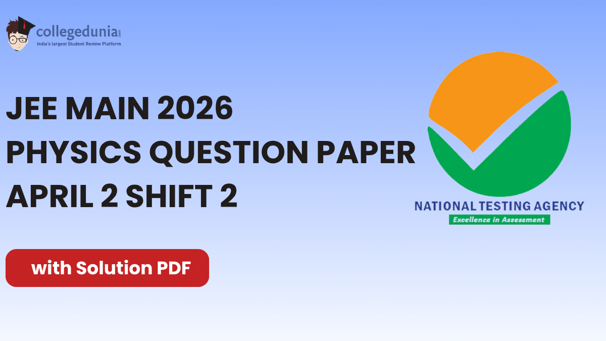 JEE Mains 2026 April 2 Shift 2 Physics Question Paper with Solutions PDF