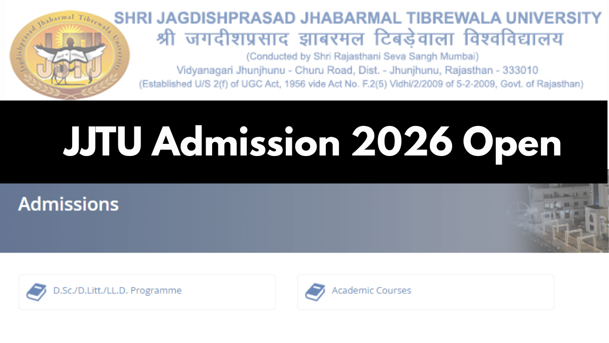 JJTU Admissions 2026-27 Open