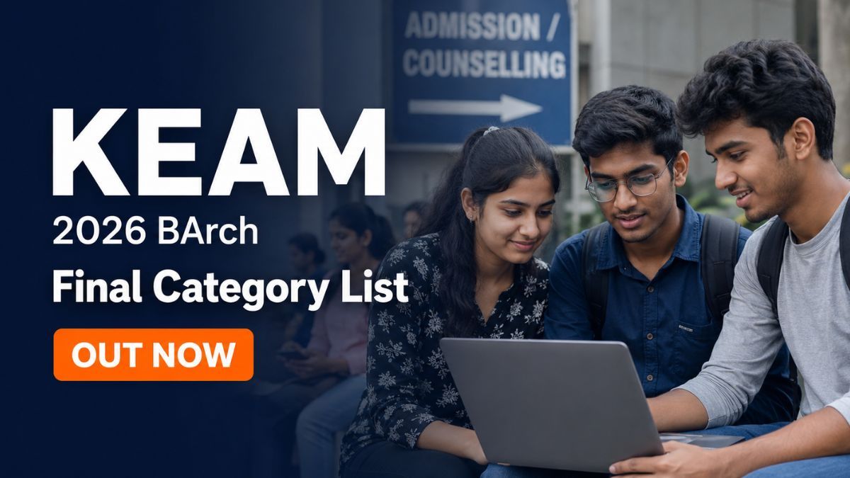 KEAM 2026 BArch Final Category List Out and Phase 1 Option Registration Begins
