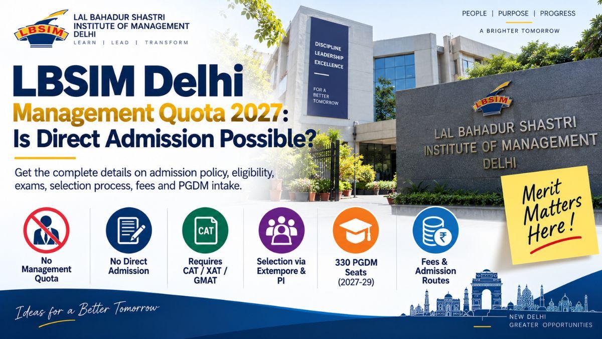 LBSIM Delhi Management Quota 2027: Is Direct Admission Possible?