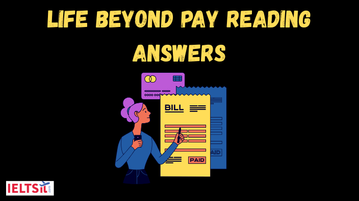 Life Beyond Pay Reading Answers