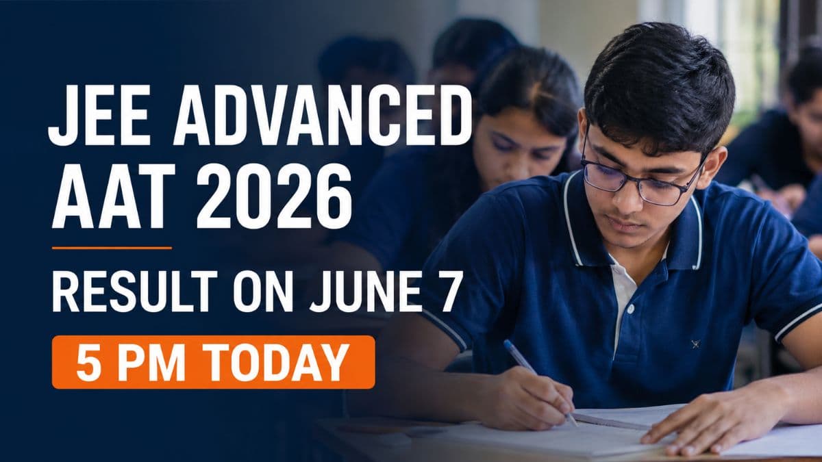 JEE Advanced AAT 2026 Result to Be Declared on June 7