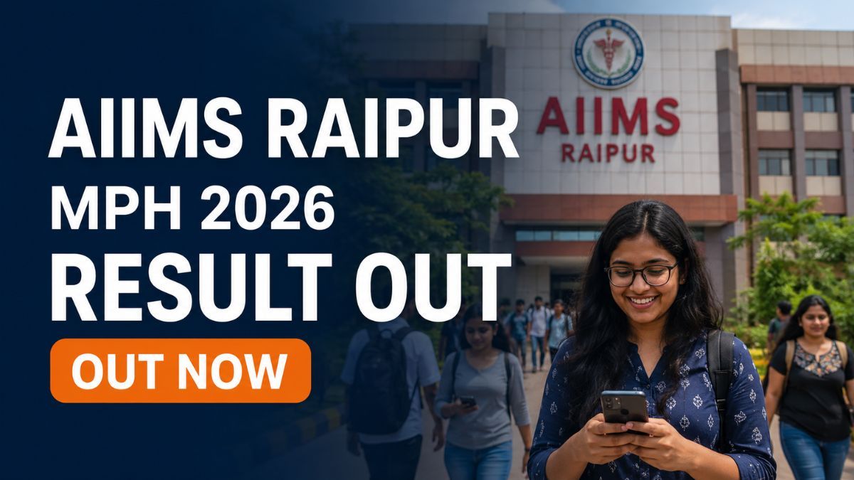 AIIMS Raipur MPH Entrance Exam 2026 Result Declared