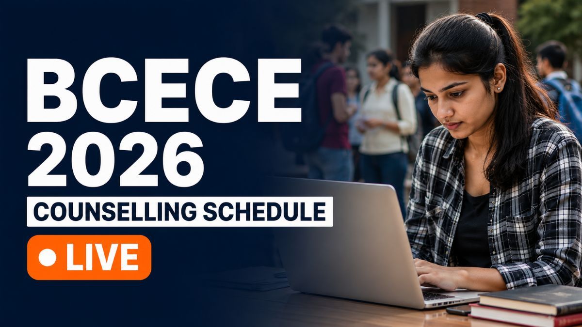 BCECE Counselling 2026 Schedule Released Choice Filling Starts July 19