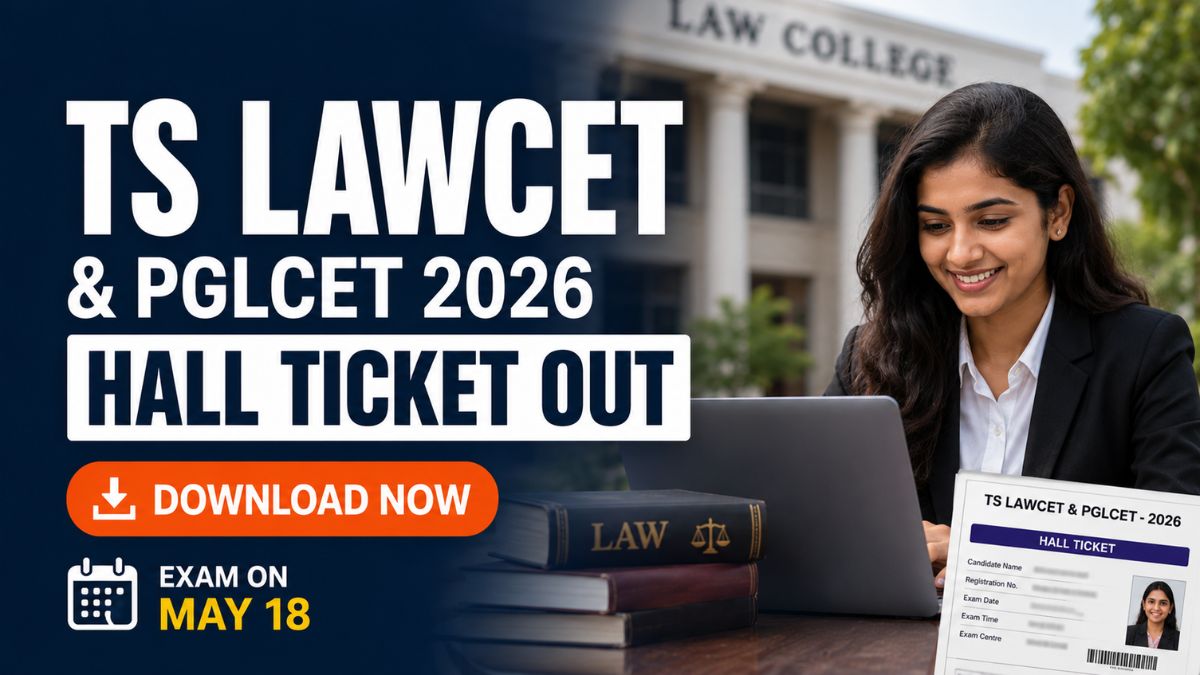 TS LAWCET & PGLCET 2026 Hall Ticket Out: Download Admit Card Now
