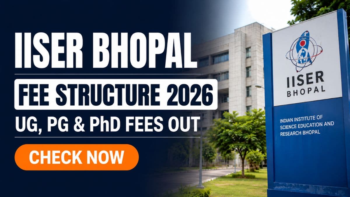 IISER Bhopal Fee Structure 2026 27 Released