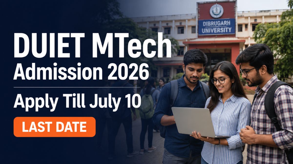 Dibrugarh University MTech 2026 Round 1 Counselling on July 24
