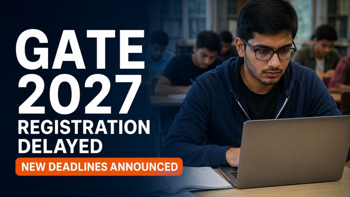 GATE 2027 Registration Delayed by IIT Madras New Dates on Official Portal