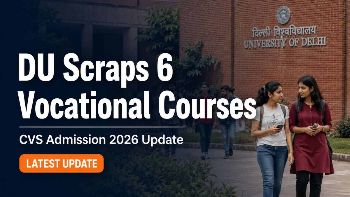 DU to Scrap 6 Vocational Courses at College of Vocational Studies