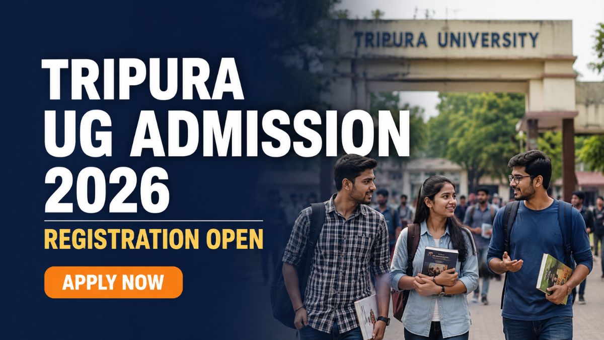 Tripura University UG CUET Registration 2026 Begins Last Date July 22