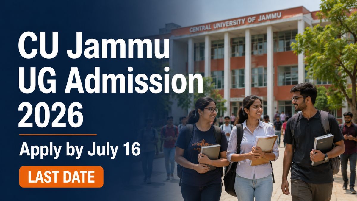 CU Jammu UG and Integrated Admission 2026 Opens Deadline July 16