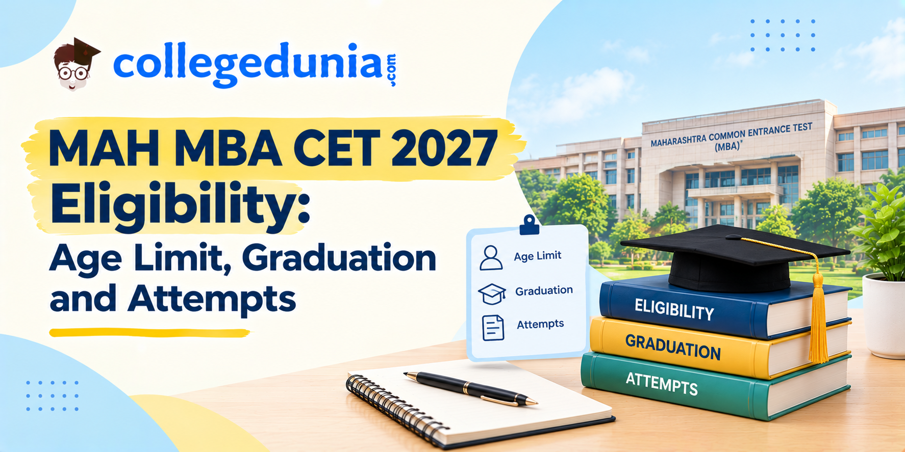 MAH MBA CET 2027 Eligibility: Age Limit, Graduation and Attempts