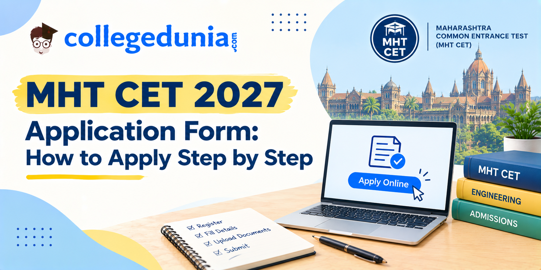 MHT CET 2027 Application Form: How to Apply Step by Step