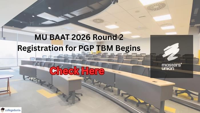 MU BAAT 2026 Round 2 Registration for PGP TBM Begins