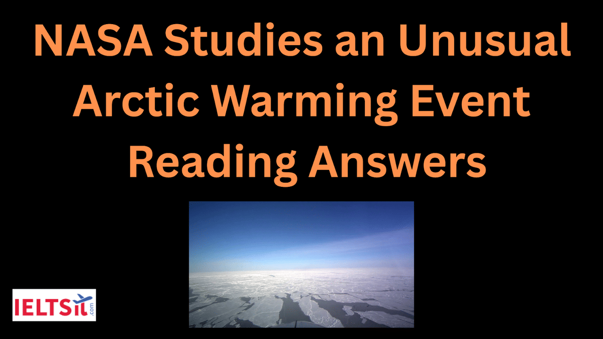 NASA Studies an Unusual Arctic Warming Event Reading Answers