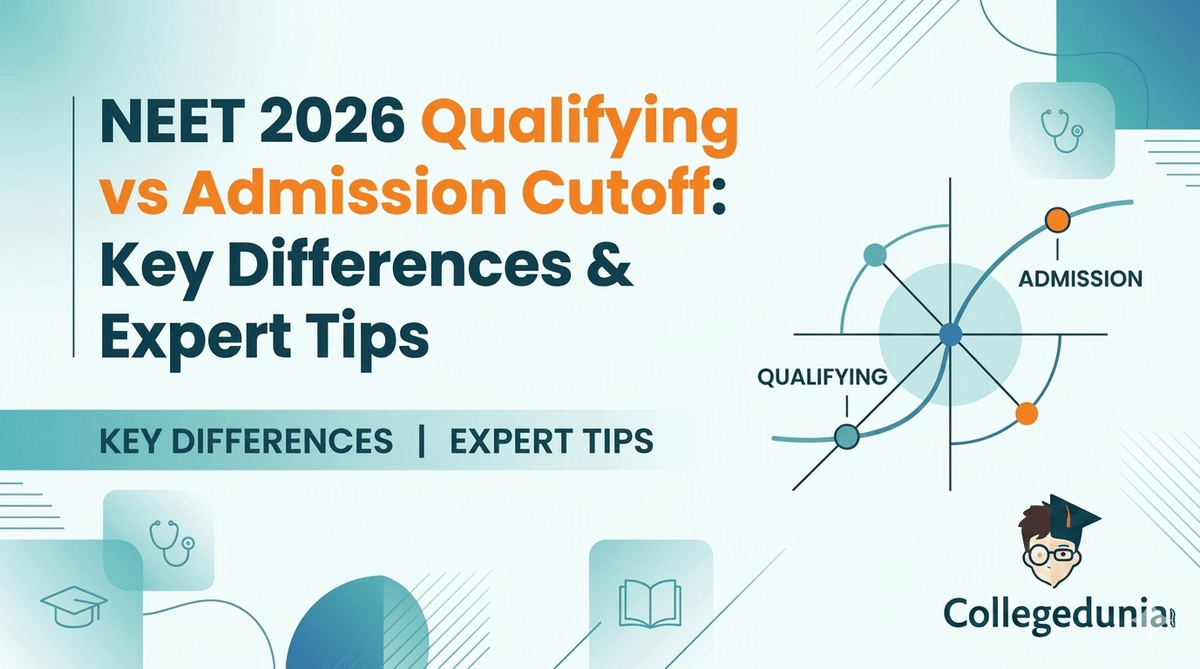 NEET 2026 Qualifying vs Admission Cutoff: Key Differences & Expert Tips 