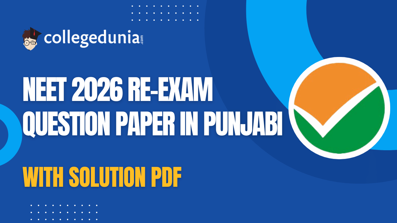NEET Re Exam 2026 Question Paper 21 June with Answer Key and Solutions in Punjabi