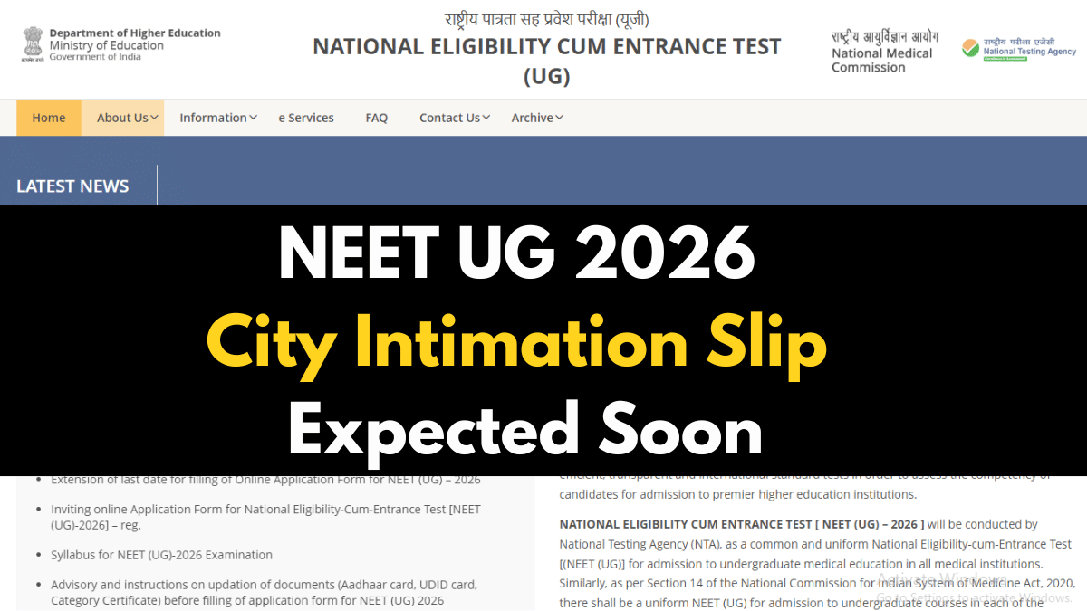 NEET 2026 City Intimation Slip Expected by April 22