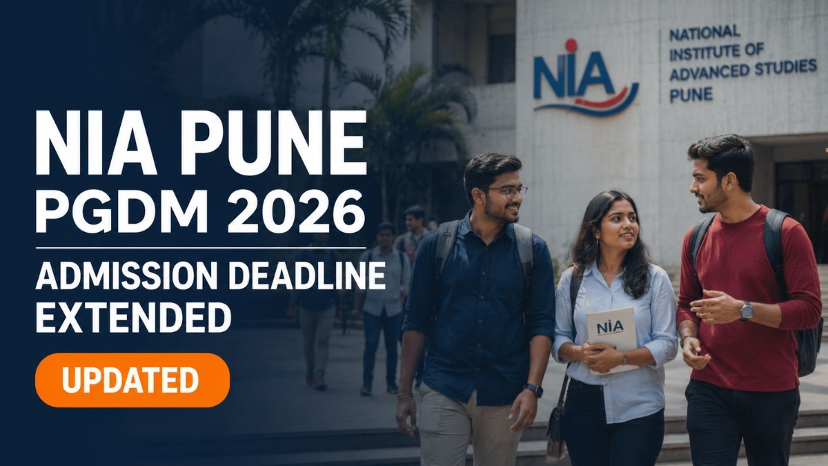 NIA Pune PGDM Admission 2026 Deadline Extended; Apply by May 18