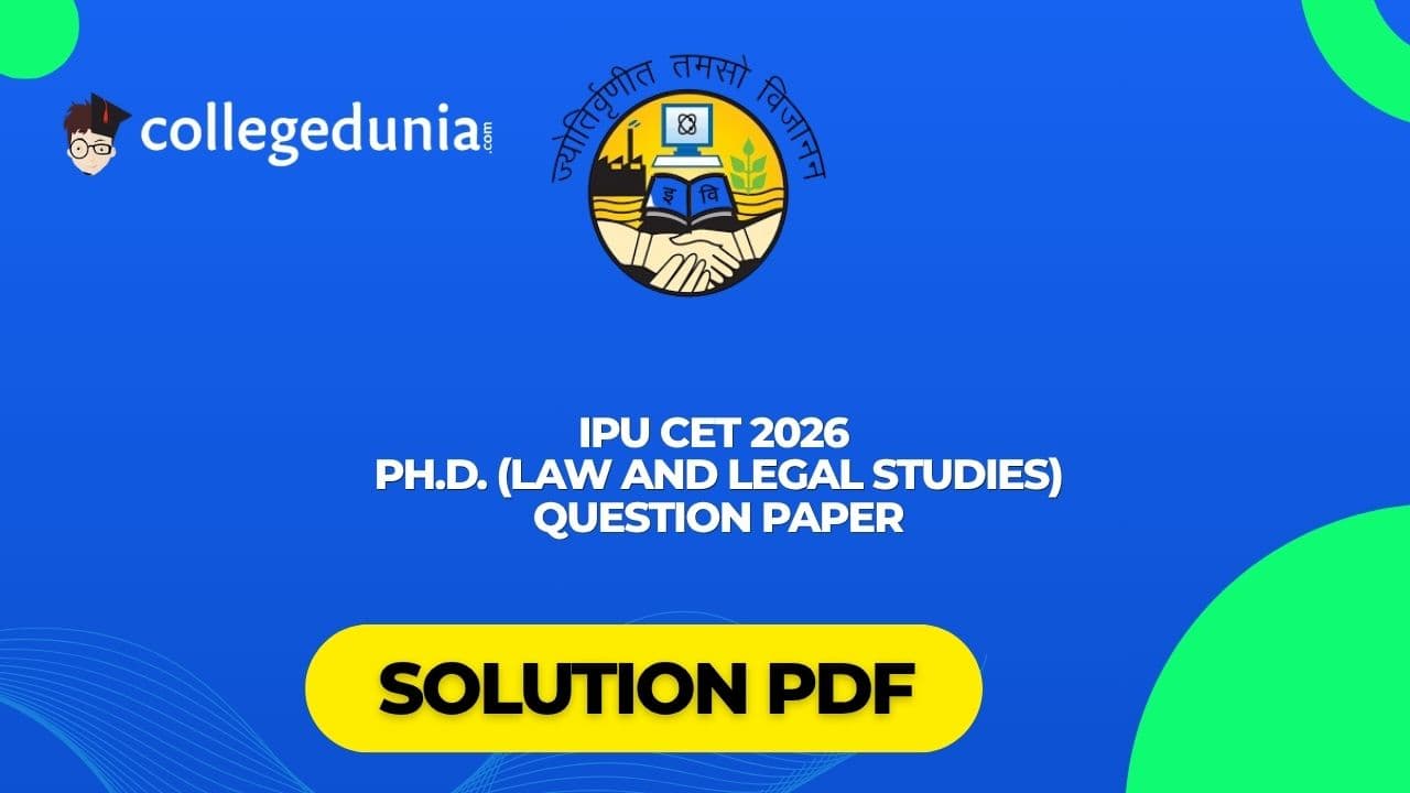 IPU CET 2026 PhD Law and Legal Studies Question Paper with Solutions