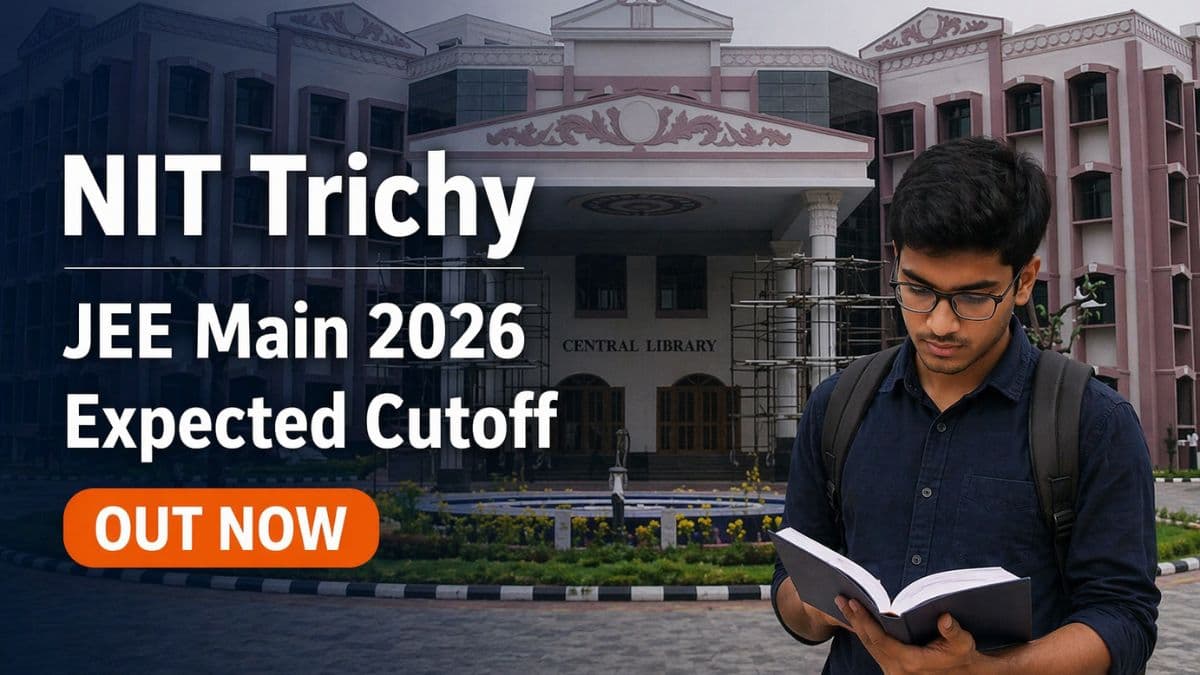 NIT Trichy JEE Main 2026 Expected Cutoff