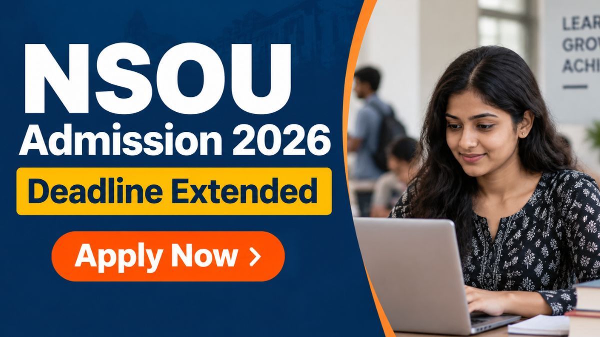 NSOU Admission 2026-27 Deadline Extended for UG PG BLIS