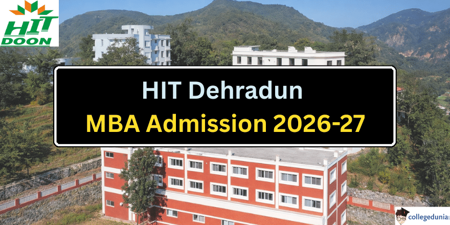HIT Dehradun MBA Admission 2026-27 Open