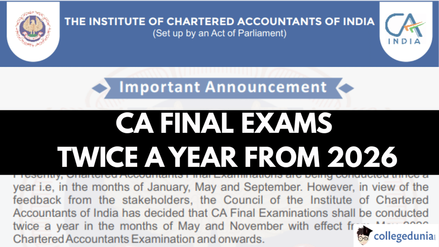 CA Final Exams Twice a Year from May 2026