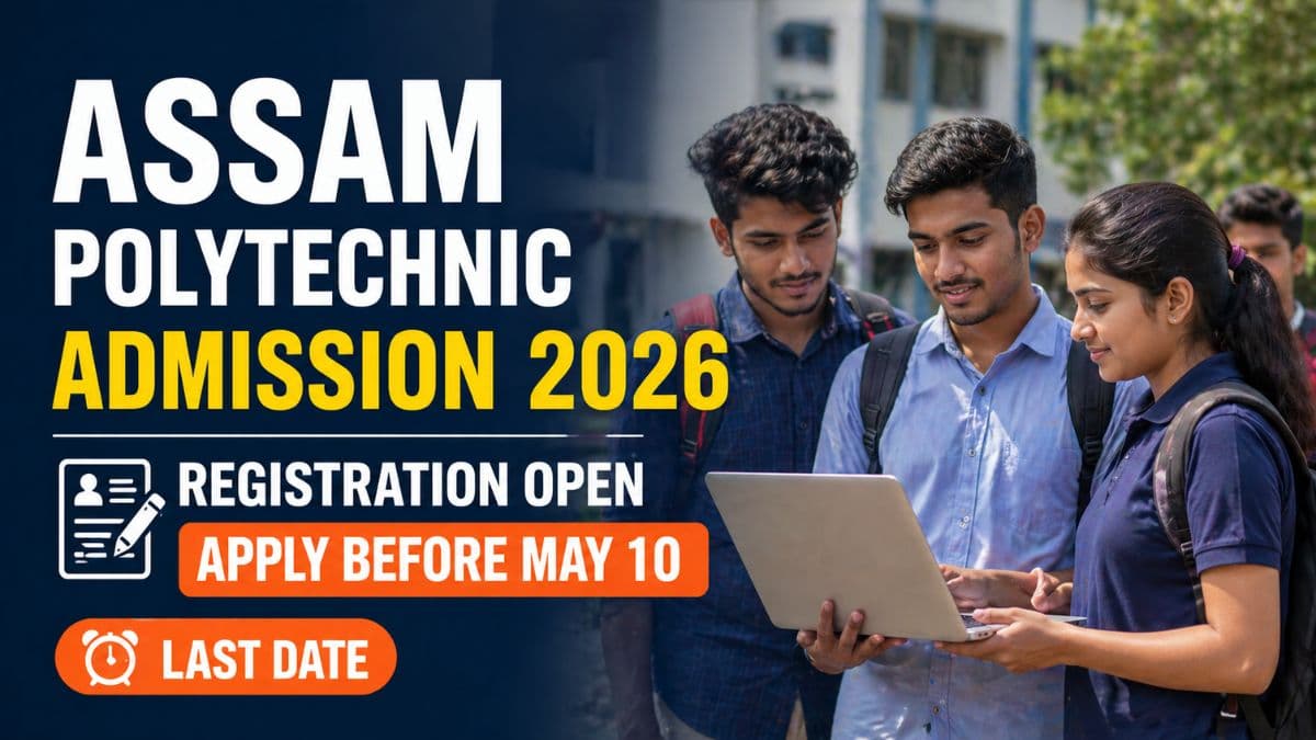 Assam Polytechnic 2026 Registration Ongoing