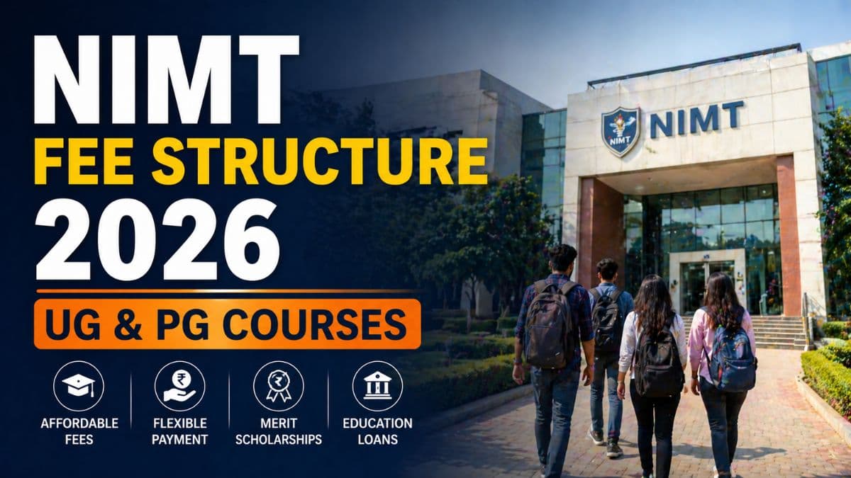 NIMT Greater Noida Fee Structure 2026 Out