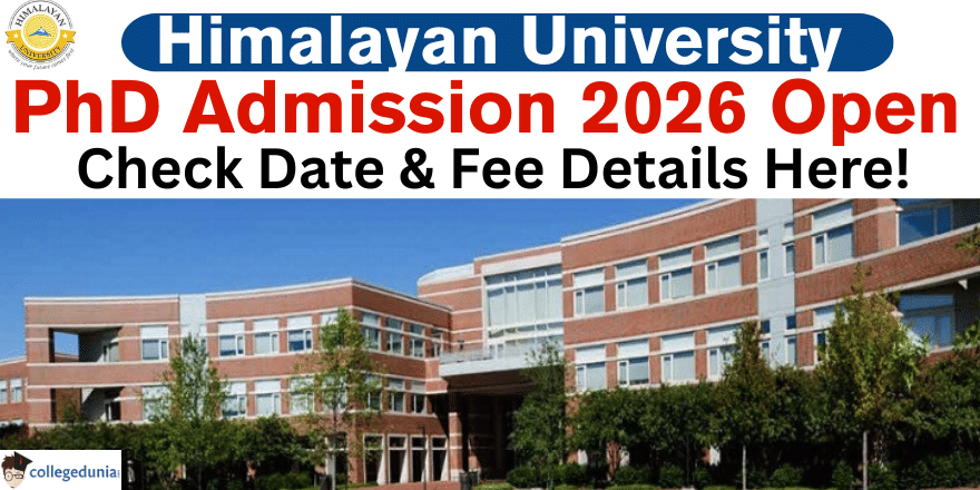 Himalayan University PhD Admission 2026 Open