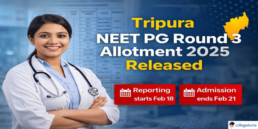 Tripura NEET PG 2025 Round 3 Allotment Released