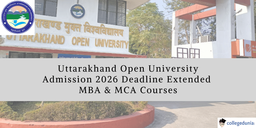 UOU MBA and MCA Admission 2026 Deadline Extended