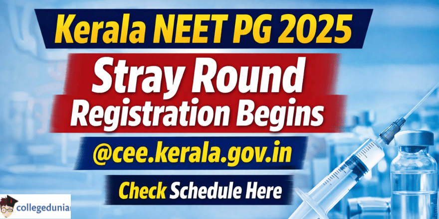 Kerala NEET PG 2025 Stray Round Begins