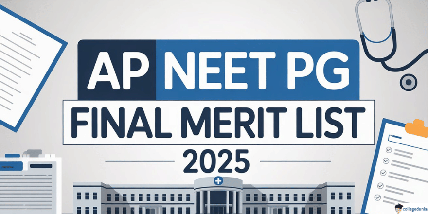 AP NEET PG Final Merit List 2025 Out for CQ Admissions