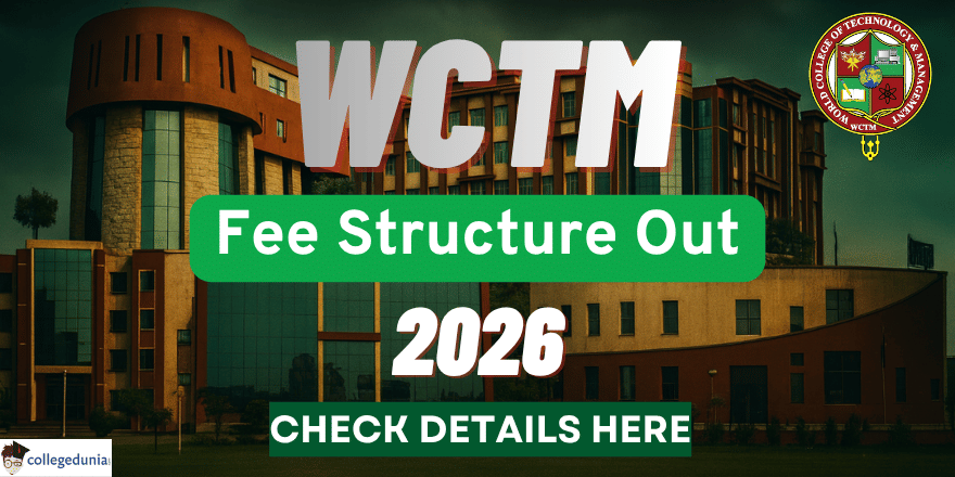 WCTM Fee Structure For Academic Session 2026 27 Out