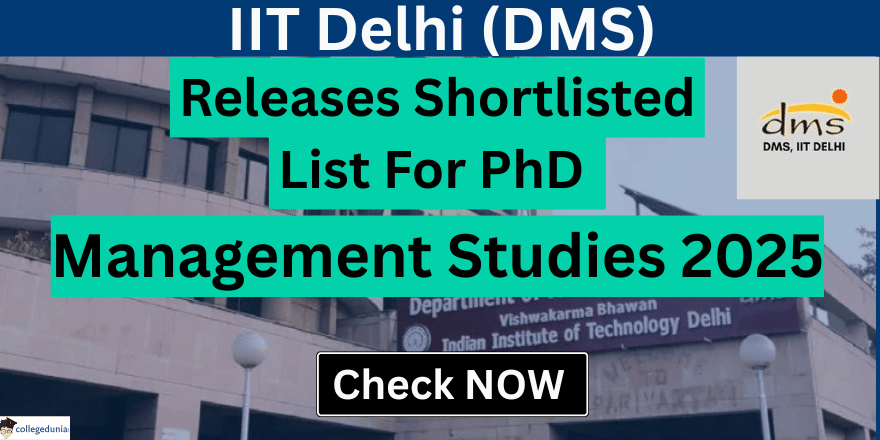 IIT Delhi Releases Shortlisted List For PhD Management Studies 2025