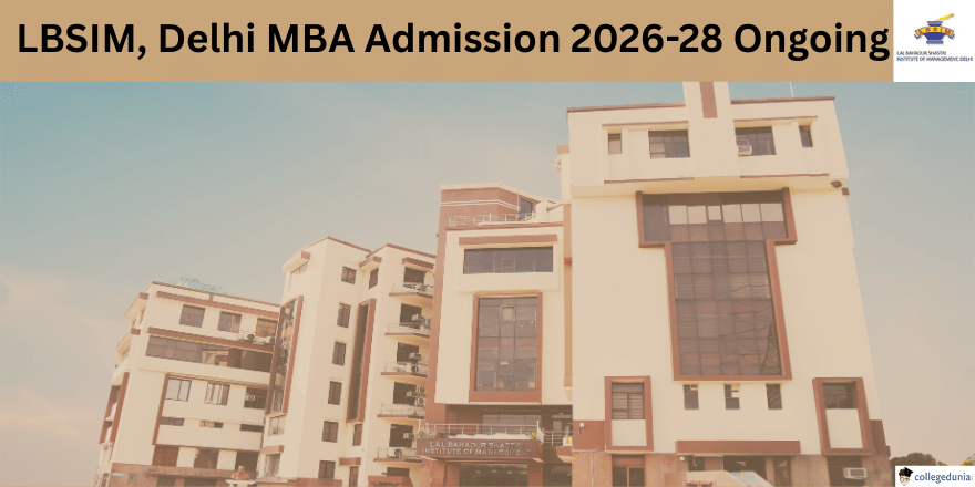 LBSIM MBA Admission 2026-28 Ongoing